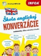 Škola anglickej konverzácie + MP3 CD (slovenská verzia) - cena, porovnanie