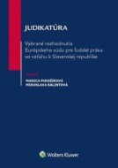 Judikatúra Vybrané rozhodnutia ESĽP vo vzťahu k Slovenskej republike - cena, porovnanie