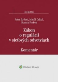 Zákon o regulácii v sieťových odvetviach - Komentár