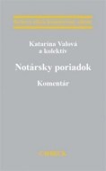 Notársky poriadok - Komentár - cena, porovnanie