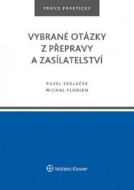 Vybrané otázky z přepravy a zasílatelství