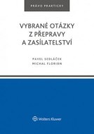 Vybrané otázky z přepravy a zasílatelství