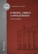 O práve, cirkvi a spoločnosti - cena, porovnanie