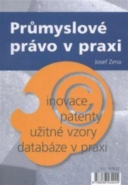 Průmyslové právo v praxi