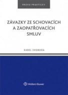 Závazky ze schovacích a zaopatřovacích smluv