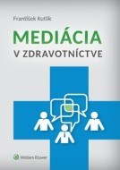 Mediácia v zdravotníctve - cena, porovnanie