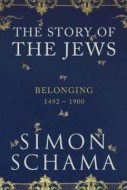 The Story of the Jews: Belonging (1492-1900) - cena, porovnanie