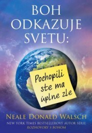 Boh odkazuje svetu - Pochopili ste ma úplne zle