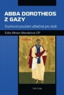 Abba Dorotheos z Gazy - cena, porovnanie