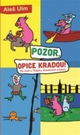 Pozor, opice kradou! - cena, porovnanie