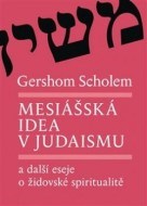 Mesiášská idea v judaismu - cena, porovnanie
