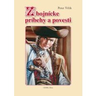 Zbojnícke príbehy a povesti - cena, porovnanie