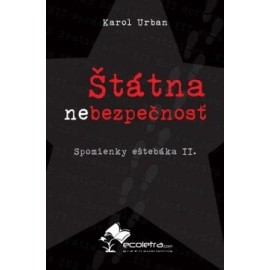 Štátna nebezpečnosť (Spomienky eštebáka II.)
