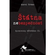 Štátna nebezpečnosť (Spomienky eštebáka II.) - cena, porovnanie