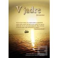 V jadre - cena, porovnanie