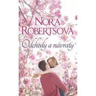 Odchody a návraty - Nora Roberts - cena, porovnanie