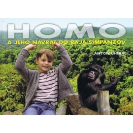 Homo a jeho návrat do raja šimpanzov