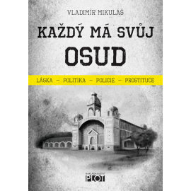 Každý má svůj osud