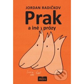 Prak a iné prózy