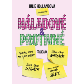 Náladové a protivné