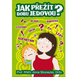 Jak přežít dobu jedovou? - 2.vydání