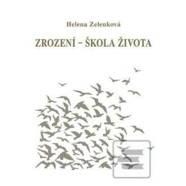 Zrození - škola života