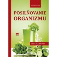 Posilňovanie organizmu - cena, porovnanie