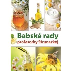 Babské rady profesorky Struneckej