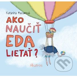 Ako naučiť Eda lietať