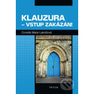 Klauzura – vstup zakázán! - cena, porovnanie