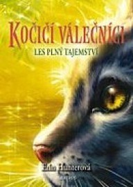 Kočičí válečníci (3) - Les plný tajemství