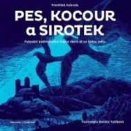 Pes, kocour a sirotek - cena, porovnanie