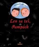 Len sa teš, Pampúch - cena, porovnanie