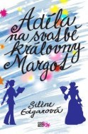 Adéla na svatbě královny Margot - cena, porovnanie