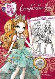 Ever After High - Čarofarebné hry