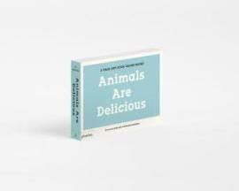 Animals Are Delicious