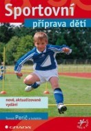 Sportovní příprava dětí - nové, aktualizované vydání - cena, porovnanie