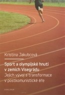 Sport a olympijské hnutí v zemích Visegrádu a jejich transformace v postkomunistické éře - cena, porovnanie
