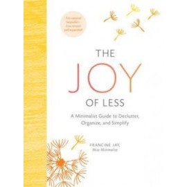 The Joy of Less