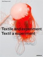 Textil a experiment / Textile and Experiment - cena, porovnanie