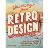 Greetings from Retro Design: Vintage Graphics Decade by Decade - cena, porovnanie