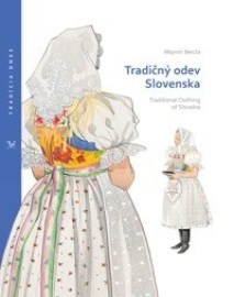 Tradičný odev Slovenska /Traditional of