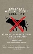 Business Without the Bullsh*t - 49 Secrets and Shortcuts You Need to Know - cena, porovnanie