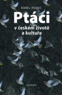 Ptáci v českém životě a kultuře - cena, porovnanie
