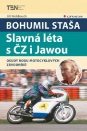 Bohumil Staša - Slavná léta s ČZ i Jawou