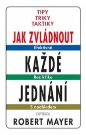 Jak zvládnout každé jednání