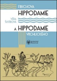 Fibichova Hippodamie a Hippodamie Vrchlického