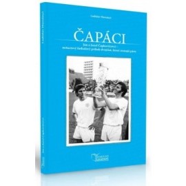 Čapáci - Ján a Jozef Čapkovičovci