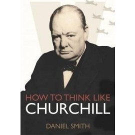 How to Think Like Churchill