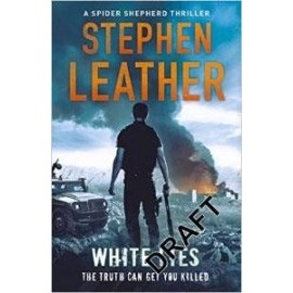 White Lies: 11th Spider Shepherd Thriller